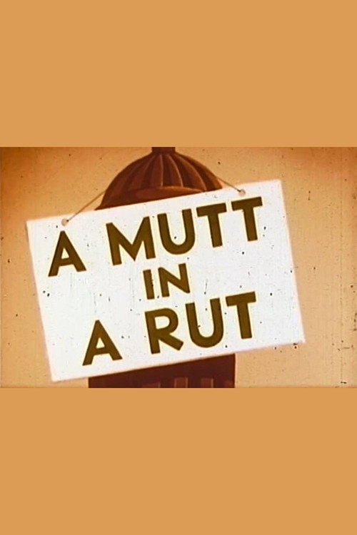 Póster de A Mutt in a Rut