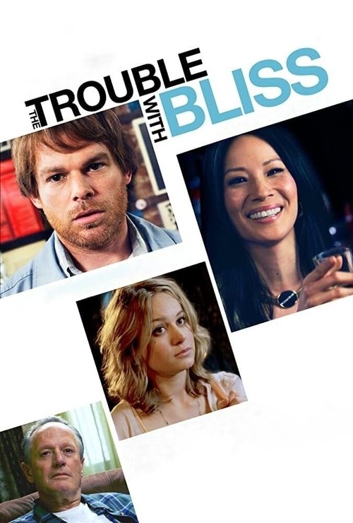 Póster de The Trouble with Bliss