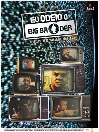 Póster de Eu Odeio Big Bróder