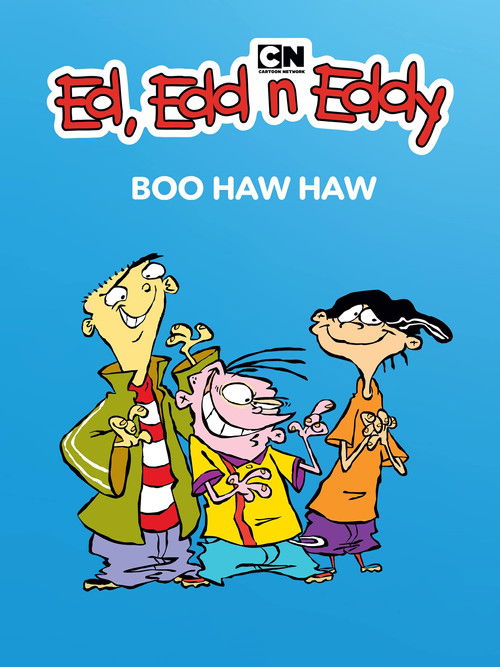 Póster de Ed, Edd n Eddy's Boo Haw Haw
