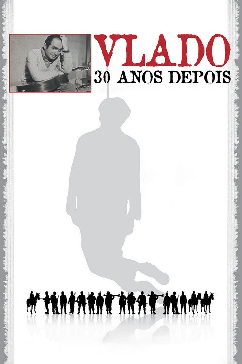 Póster de Vlado: Trinta Anos Depois