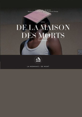 Póster de From the House of the Dead - La Monnaie / De Munt