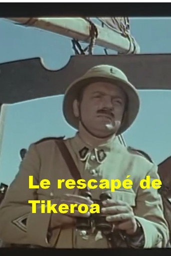 Póster de Le Rescapé de Tikeroa