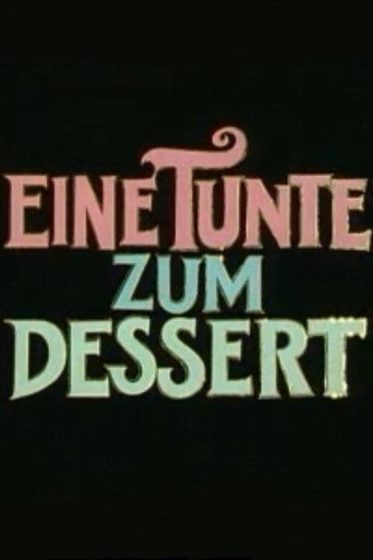 Póster de Eine Tunte zum Dessert