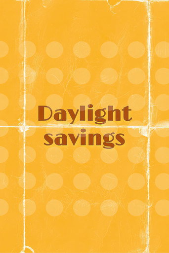 Póster de Daylight Savings