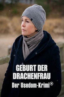 Póster de Geburt der Drachenfrau - Der Usedom-Krimi