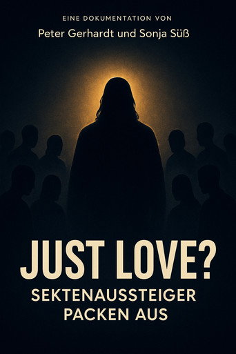 Póster de Just Love? Sektenaussteiger packen aus