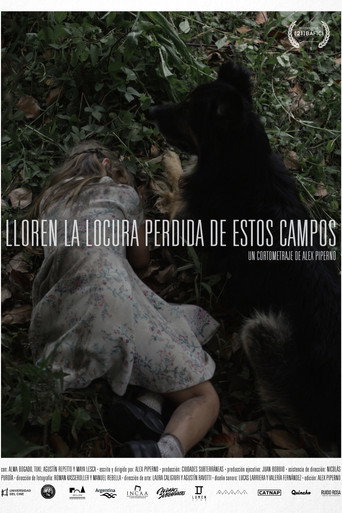 Póster de Lloren la locura perdida de estos campos
