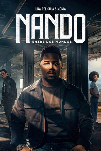Póster de Nando entre dos mundos: Una película de Sintonía