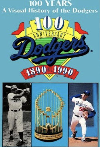 Póster de 100 Years: A visual History of the Dodgers 1890-1990