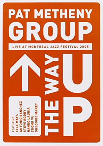 Póster de Pat Metheny Group - The Way Up (Live In Montreal)
