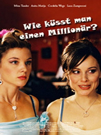 Póster de Wie küsst man einen Millionär?