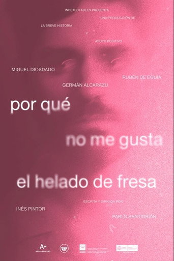 Póster de Por qué no me gusta el helado de fresa