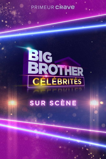 Póster de Big Brother Célébrités: Sur scène