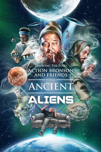 Póster de Traveling the Stars: Ancient Aliens with Action Bronson and Friends - 420 Special