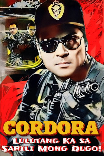 Póster de Cordora: Lulutang Ka sa Sariling Mong Dugo!