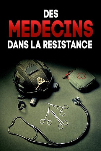 Póster de Des médecins dans la Résistance