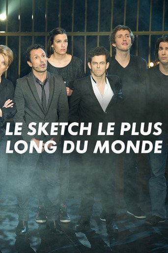 Póster de Le sketch le plus long du monde
