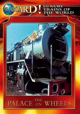 Póster de Luxury Trains of the World: The Palace on Wheels