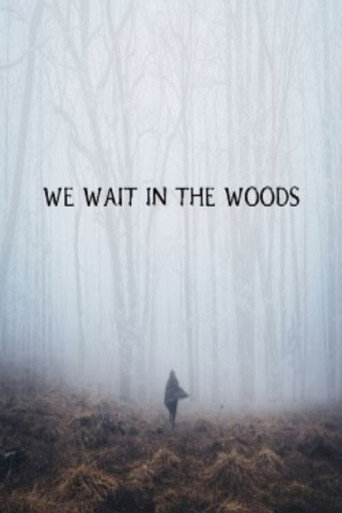 Póster de We Wait in the Woods