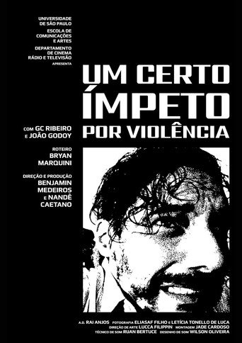 Póster de Um Certo Ímpeto Por Violência