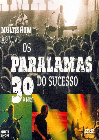 Póster de Os Paralamas do Sucesso - 30 Anos Multishow ao Vivo
