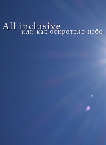Póster de All Inclusive, Or How The Sky Became Orphan