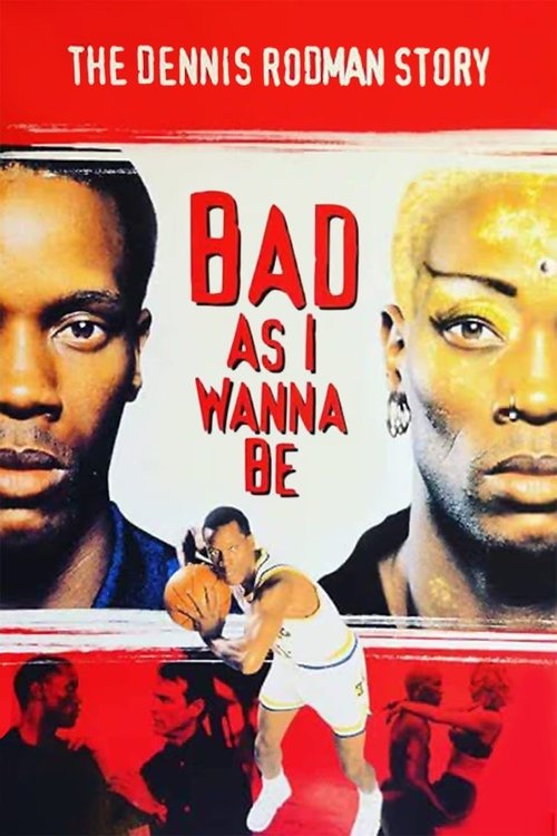 Póster de Bad As I Wanna Be: The Dennis Rodman Story