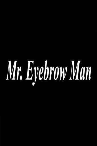 Póster de Mr. Eyebrow Man