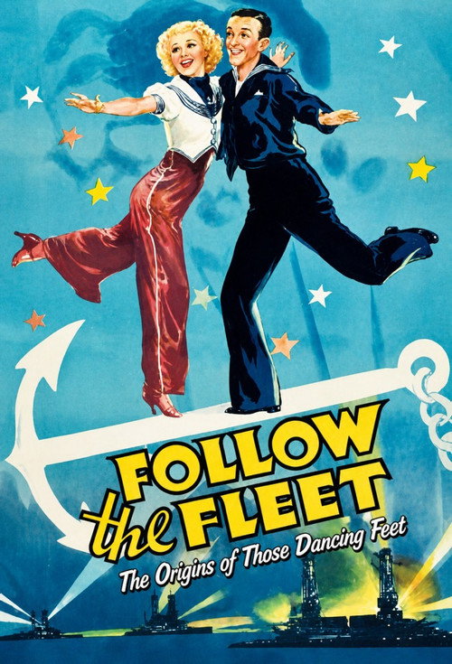 Póster de "Follow the Fleet": The Origins of Those Dancing Feet