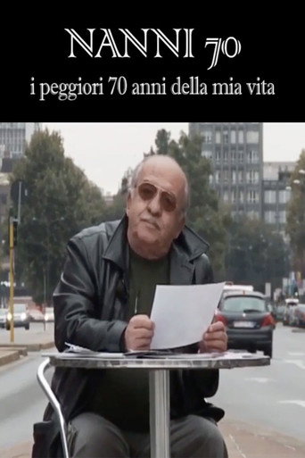 Póster de Nanni 70 - i peggiori 70 anni della mia vita