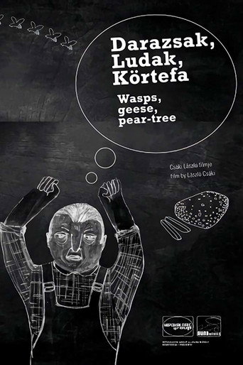Póster de Darazsak, ludak, körtefa
