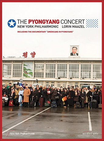 Póster de The Pyongyang Concert - New York Philharmonic & Lorin Maazel