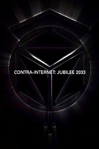 Póster de Contra-Internet: Jubilee 2033