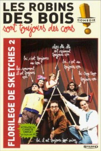 Póster de Les Robins Des Bois sont toujours des cons (Florilège Vol. 2)