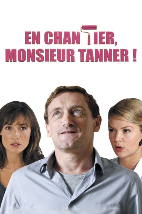 Póster de En chantier, monsieur Tanner !