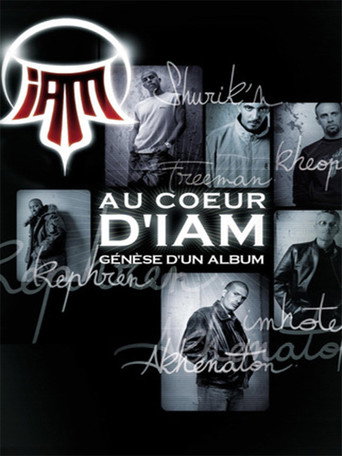 Póster de Au Cœur d'IAM : Génèse d'un album