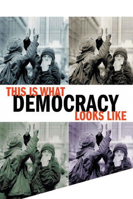 Póster de This Is What Democracy Looks Like