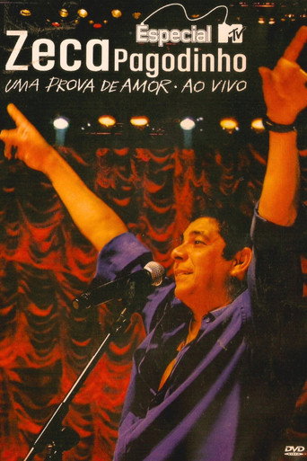 Póster de Especial MTV: Zeca Pagodinho - Uma Prova de Amor Ao Vivo