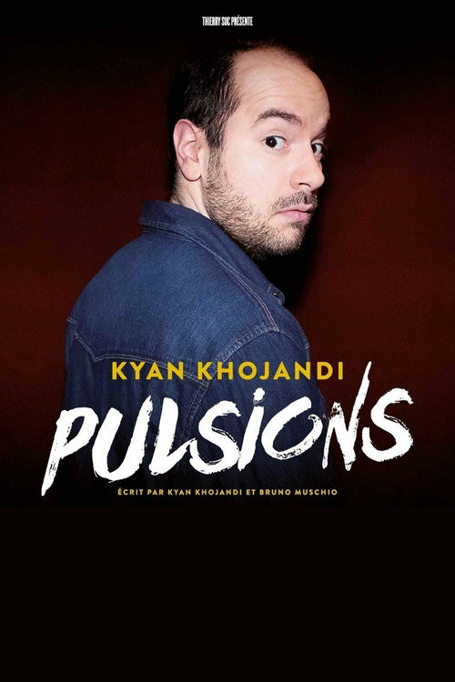 Póster de Kyan Khojandi : Pulsions
