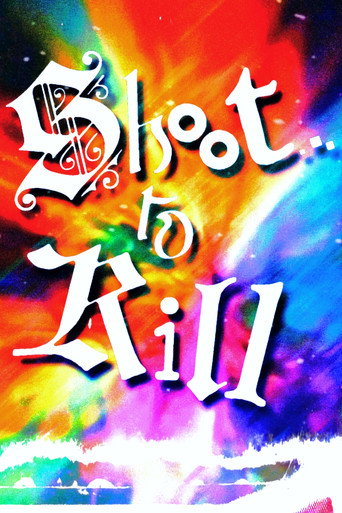 Póster de Shoot...to Kill!