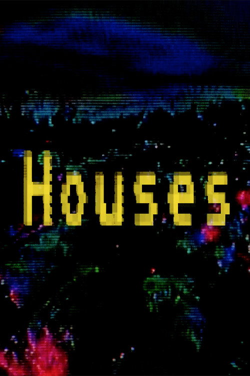 Póster de HOUSES