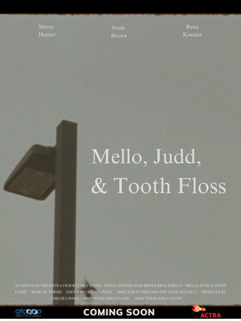 Póster de Mello, Judd, & Tooth Floss