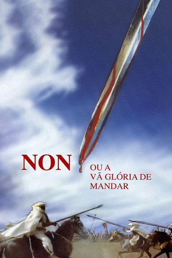 Póster de Non, ou a Vã Glória de Mandar