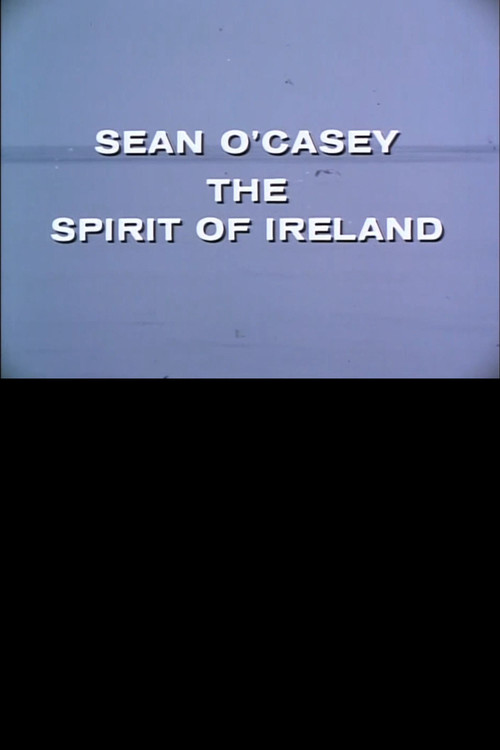 Póster de Sean O'Casey: The Spirit of Ireland