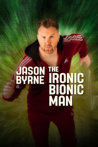 Póster de Jason Byrne is... The Ironic Bionic Man