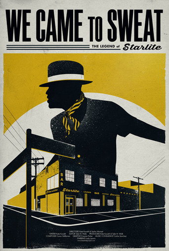 Póster de We Came to Sweat