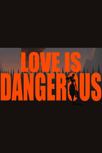 Póster de Love is dangerous