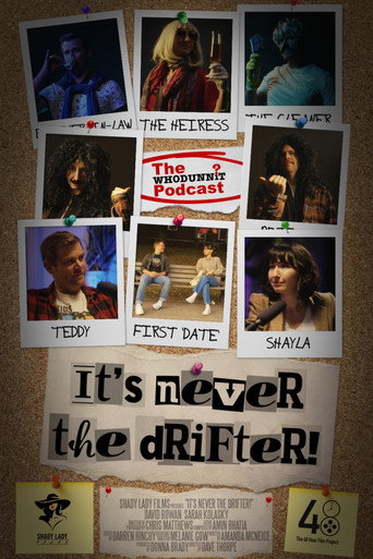 Póster de It's Never the Drifter!
