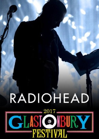 Póster de Radiohead: Glastonbury 2017